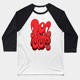 London lettering art - cherry tomato red Baseball T-Shirt